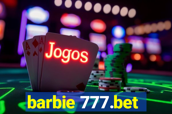 barbie 777.bet